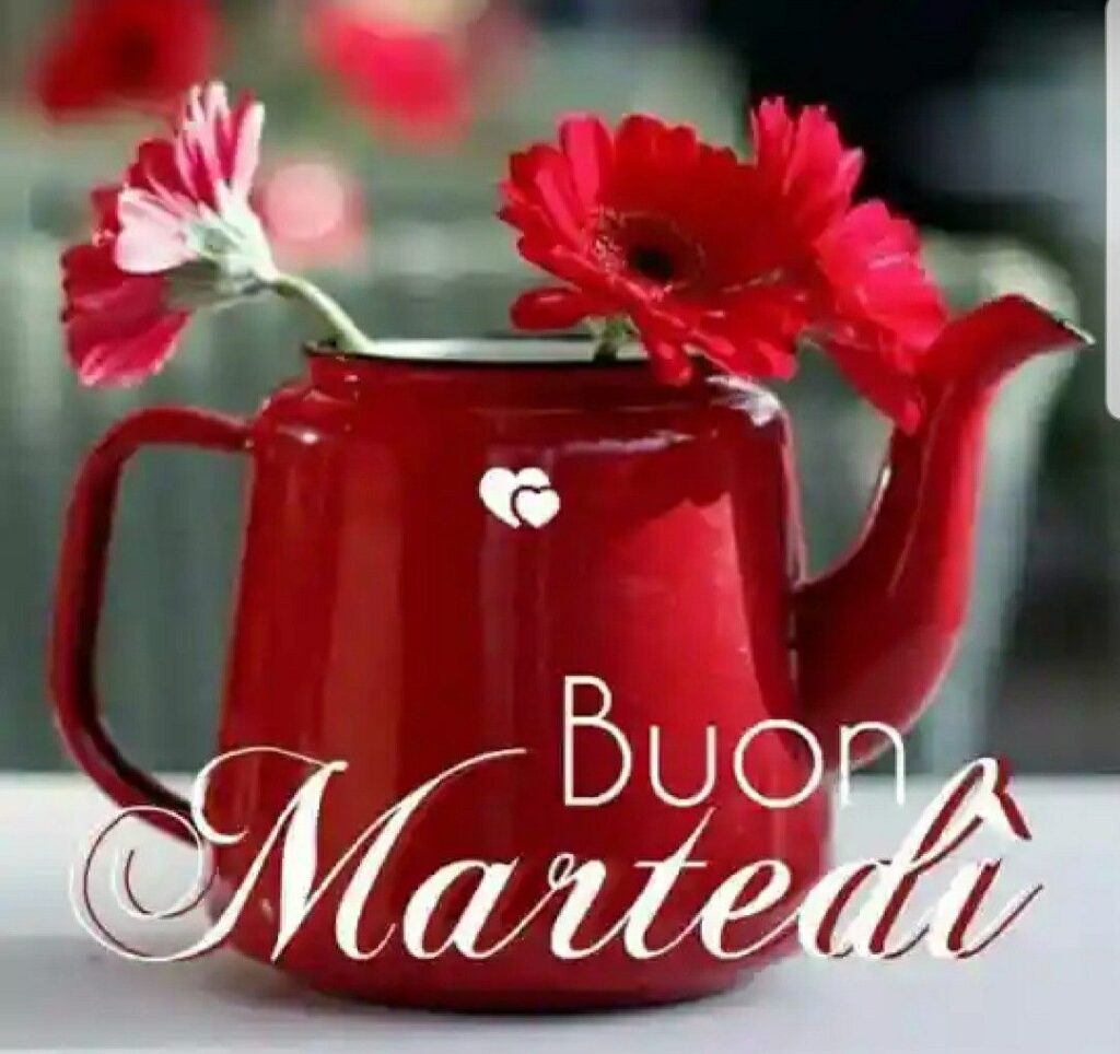 Buon Martedi